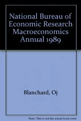 Couverture du produit · National Bureau of Economic Research Macroeconomics Annual 1989