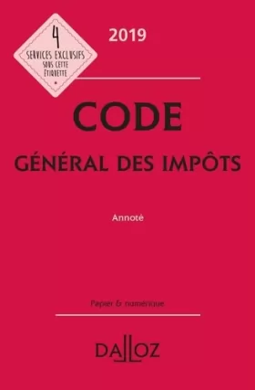 Couverture du produit · Code général des impôts 2019, annoté - 28e ed.