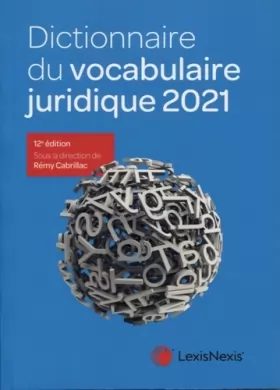 Couverture du produit · Dictionnaire du vocabulaire juridique 2021