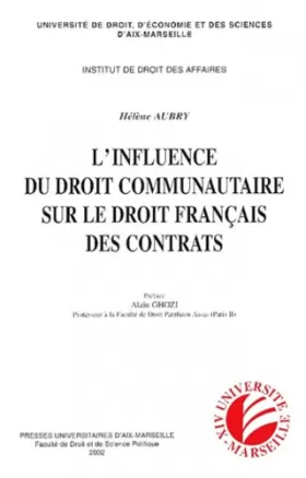Couverture du produit · L'influence du droit communautaire sur le droit français des contrats