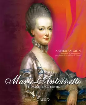 Couverture du produit · Marie-Antoinette - Images d'un destin