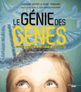 Couverture du produit · Le génie des gènes