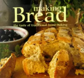 Couverture du produit · Making Bread: The Taste of Traditional Home-Baking