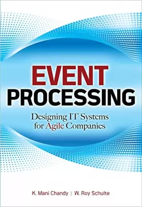 Couverture du produit · Event Processing: Designing IT Systems for Agile Companies