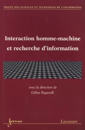Couverture du produit · INTERACTION HOMME-MACHINE ET RECHERCHE D'INFORMATION