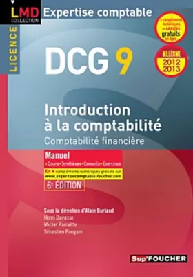 Couverture du produit · DCG 9 Introduction à la comptabilité Manuel 6e édition Millésime 2012-2013: Comptabilité financière