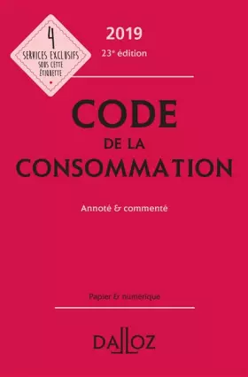 Couverture du produit · Code de la consommation 2019, annoté et commenté - 23e éd.