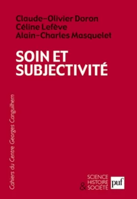 Couverture du produit · Soin et subjectivité: Les Cahiers du Centre Georges Canguilhem, n° IV