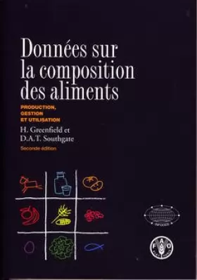 Couverture du produit · Donnees Sur la Composition des Aliments Production Gestion et Utilisation 2  ed