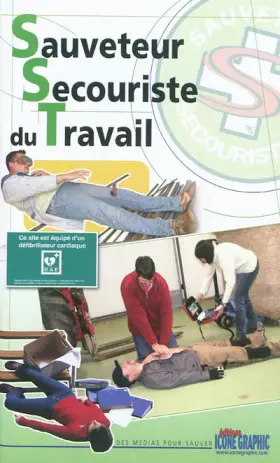 Couverture du produit · Livre Sauveteur Secouriste du Travail - S.S.T.