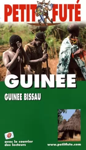 Couverture du produit · Petit Futé Guinée et Guinée Bissau: Edition 2004-2005