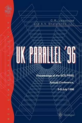 Couverture du produit · Uk Parallel '96: Proceedings of the Bcs Ppsg Annual Confernece, 3-5 July 1996