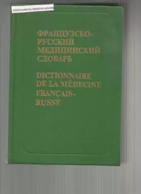 Couverture du produit · Dictionnaire de la médecine français-russe