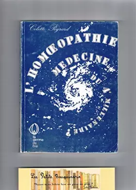 Couverture du produit · L'Homoeopathie, médecine du 4e millénaire