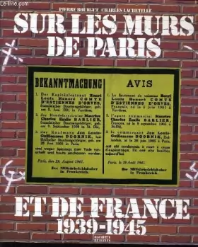Couverture du produit · Sur les murs de Paris et de France, 1939-1945.