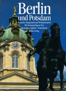 Couverture du produit · Berlin und Potsdam: Deutsche Hauptstadt und Weltmetropole