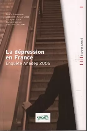 Couverture du produit · La depression en france, enquete anadep 2005