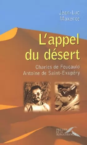 Couverture du produit · L'appel du désert. Charles de Foucauld, Antoine de Saint-Exupéry