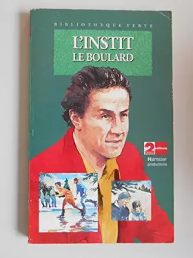 Couverture du produit · L'instit Le Boulard / Collectif / Réf39929