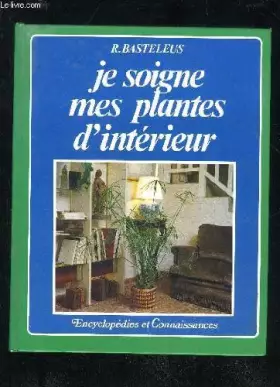 Couverture du produit · Je Soigne Mes Plantes D'inérieur