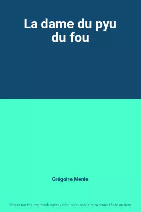 Couverture du produit · La dame du pyu du fou