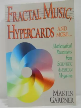 Couverture du produit · Fractal Music, Hypercards and More...: Mathematical Recreations from Scientific American Magazine