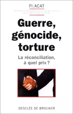 Couverture du produit · Guerre, génocide, torture