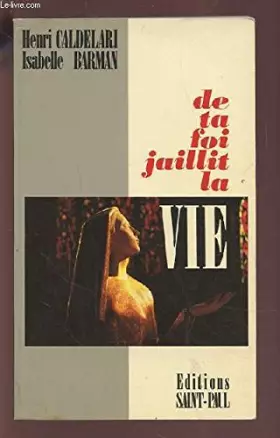 Couverture du produit · De ta foi jaillit la vie