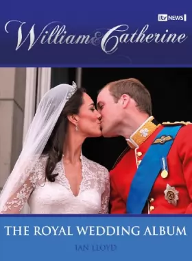 Couverture du produit · William & Catherine: The Royal Wedding Album