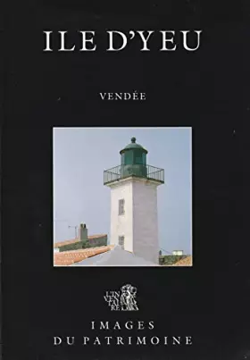Couverture du produit · Images du patrimoine Ile d'Yeu Vendée