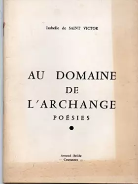 Couverture du produit · Au domaine de l'archange : Poésies