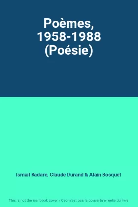 Couverture du produit · Poèmes, 1958-1988 (Poésie)