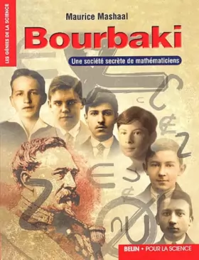 Couverture du produit · Bourbaki. Une société secrète de mathématiciens