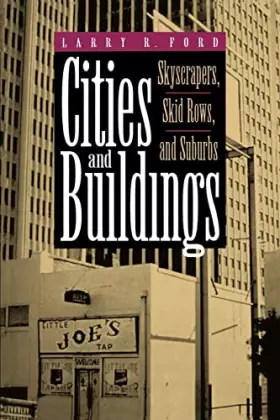 Couverture du produit · Cities and Buildings: Skyscrapers, Skid Rows, and Suburbs