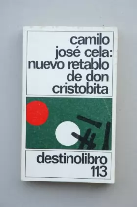 Couverture du produit · Nuevo retablo de Don Cristobita: Invenciones, figuraciones y alucinaciones (Colección Destinolibro)