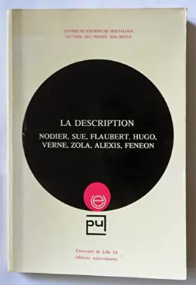 Couverture du produit · La description: Nodier, Sue, Flaubert, Hugo, Verne, Zola, Alexis, Fénéon