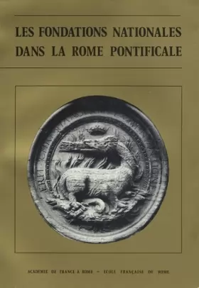 Couverture du produit · Les fondations nationales dans la Rome pontificale