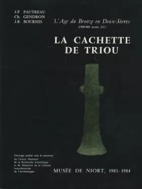 Couverture du produit · La Cachette de Triou : Exposition itinérante, 1983-1984