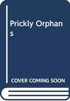 Couverture du produit · Prickly Orphans