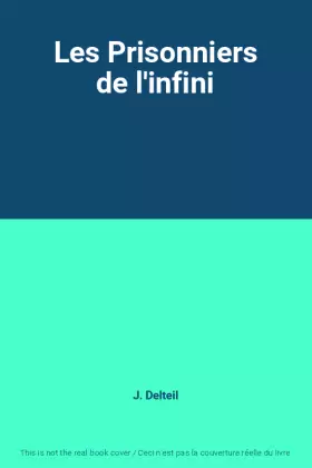 Couverture du produit · Les Prisonniers de l'infini