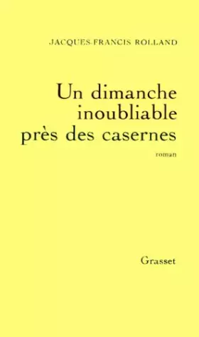 Couverture du produit · Un Dimanche inoubliable près des casernes