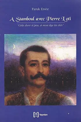 Couverture du produit · A Stamboul avec Pierre Loti