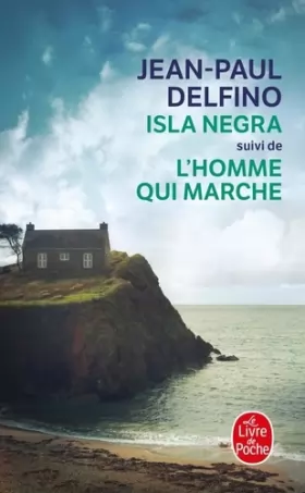 Couverture du produit · Isla Negra suivi de L'Homme qui marche