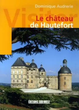 Couverture du produit · Le château de Hautefort