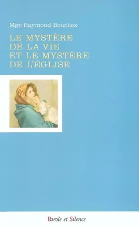 Couverture du produit · Le Mystère de la vie et le Mystère de l'Église