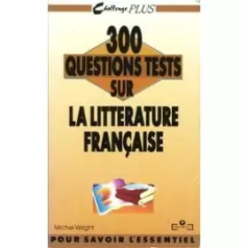 Couverture du produit · QUESTIONS TESTS SUR LA LITTERATURE FRANCAISE