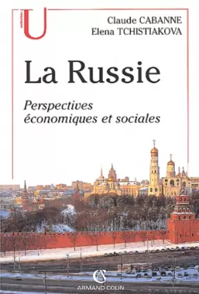 Couverture du produit · La Russie : Perspectives économiques et sociales