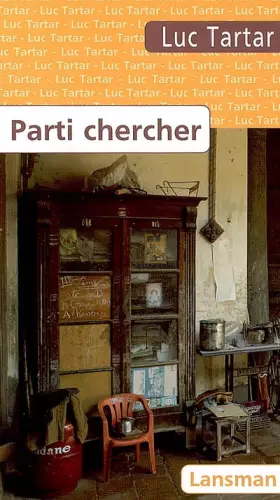 Couverture du produit · Parti chercher