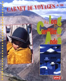 Couverture du produit · Au long de la Cordillière des Andes
