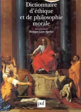 Couverture du produit · Dictionnaire d'éthique et de philosophie morale